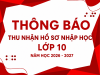 THÔNG BÁO THU NHẬN HỒ SƠ NHẬP HỌC LỚP 10 - NĂM HỌC 2026 - 2027